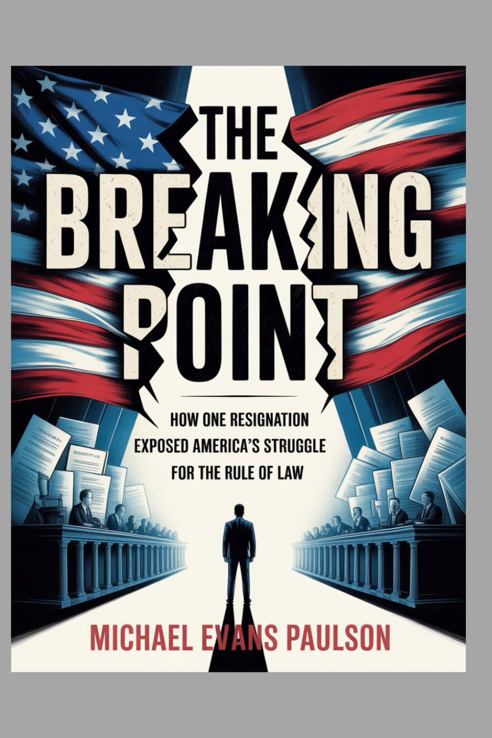 ler totalmente The Breaking Point: How One Resignation Exposed America's Struggle for the Rule of Law