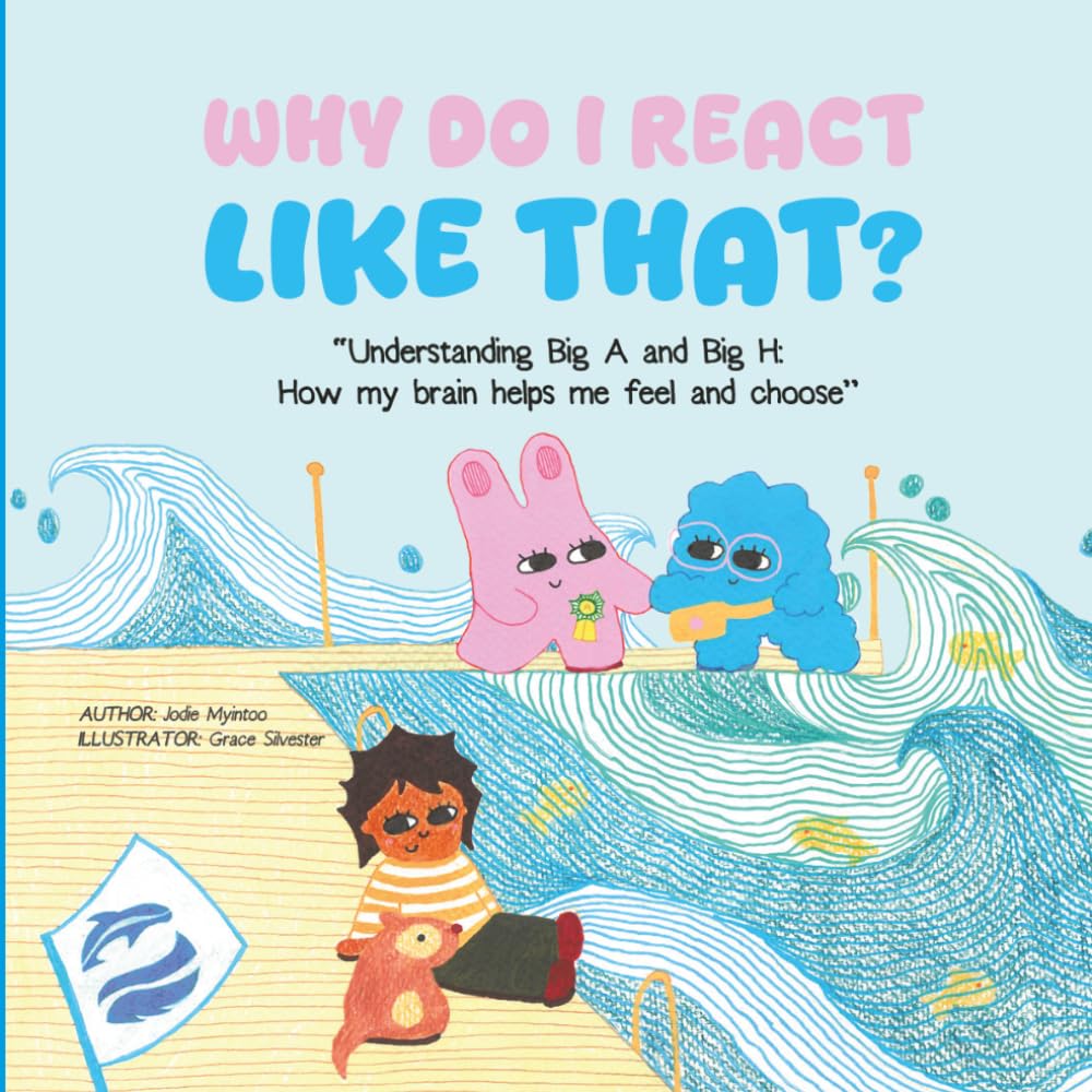 capítulo por capítulo baixar WHY DO I REACT LIKE THAT?: Understanding Big A and Big H: How my brain helps me feel and choose