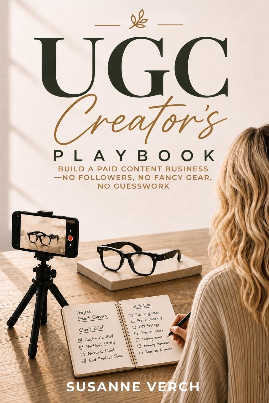 The UGC Creator's Playbook: Build a Paid Content Business-No Followers, No Fancy Gear, No Guesswork: 1 baixar livro de graça