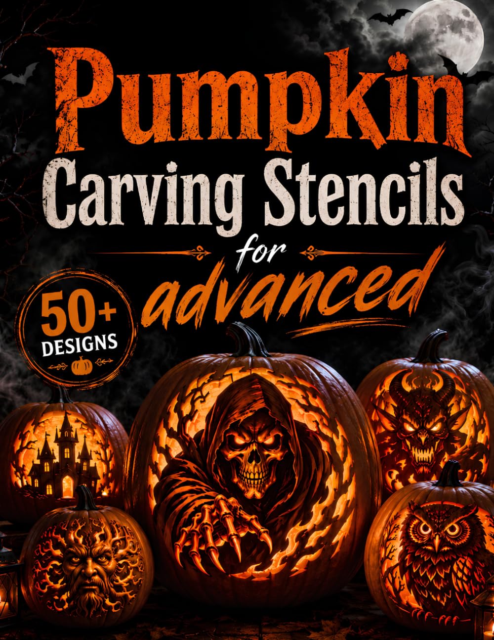 Pumpkin Carving Stencils for Advanced: 50+ Funny and Scary Templates for Halloween Crafts and Party Decorations | Jack-o'-Lantern Patterns for Adults baixar o livro de graça
