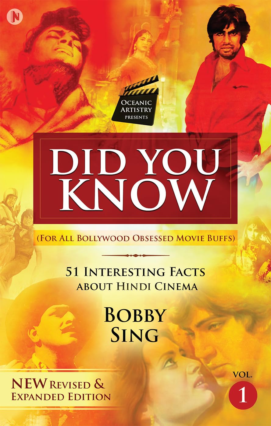 DID YOU KNOW - Vol.1 (New Revised and Expanded Edition): For All Bollywood Obsessed Movie Buffs (English Edition)