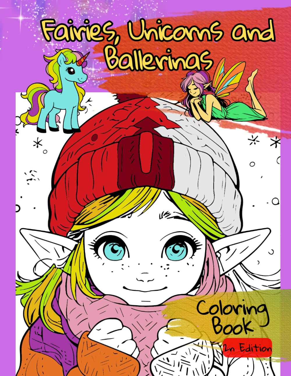 Fairies, Unicorns and Dancers (Ballerinas) Coloring Book.: 2nd Edition (Because our children come first) Great quality finish baixar o livro de graça