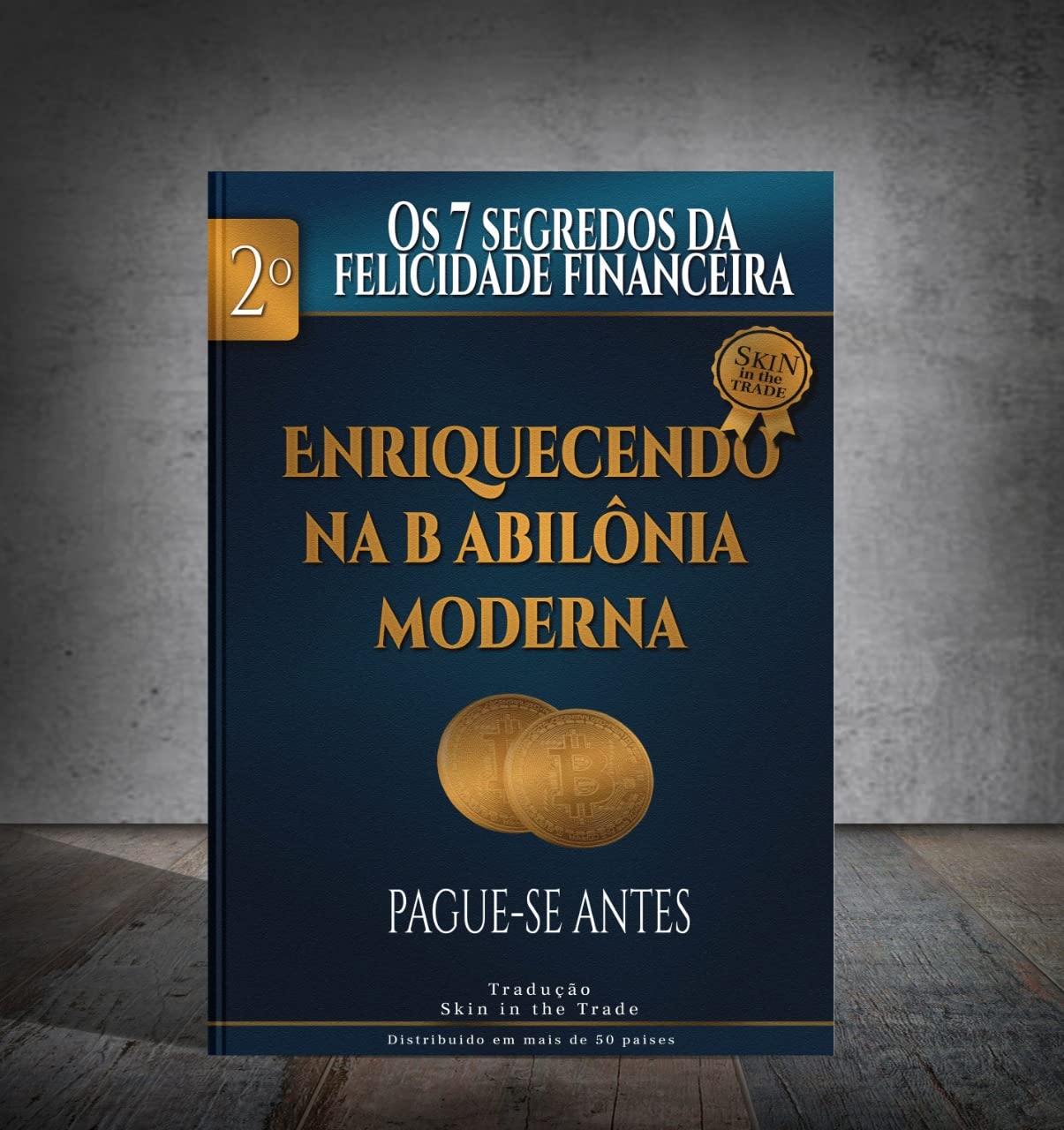 capítulo por capítulo baixar Enriquecendo na babilônia moderna (Os 7 Segredos da Felicidade Financeira Livro 2)