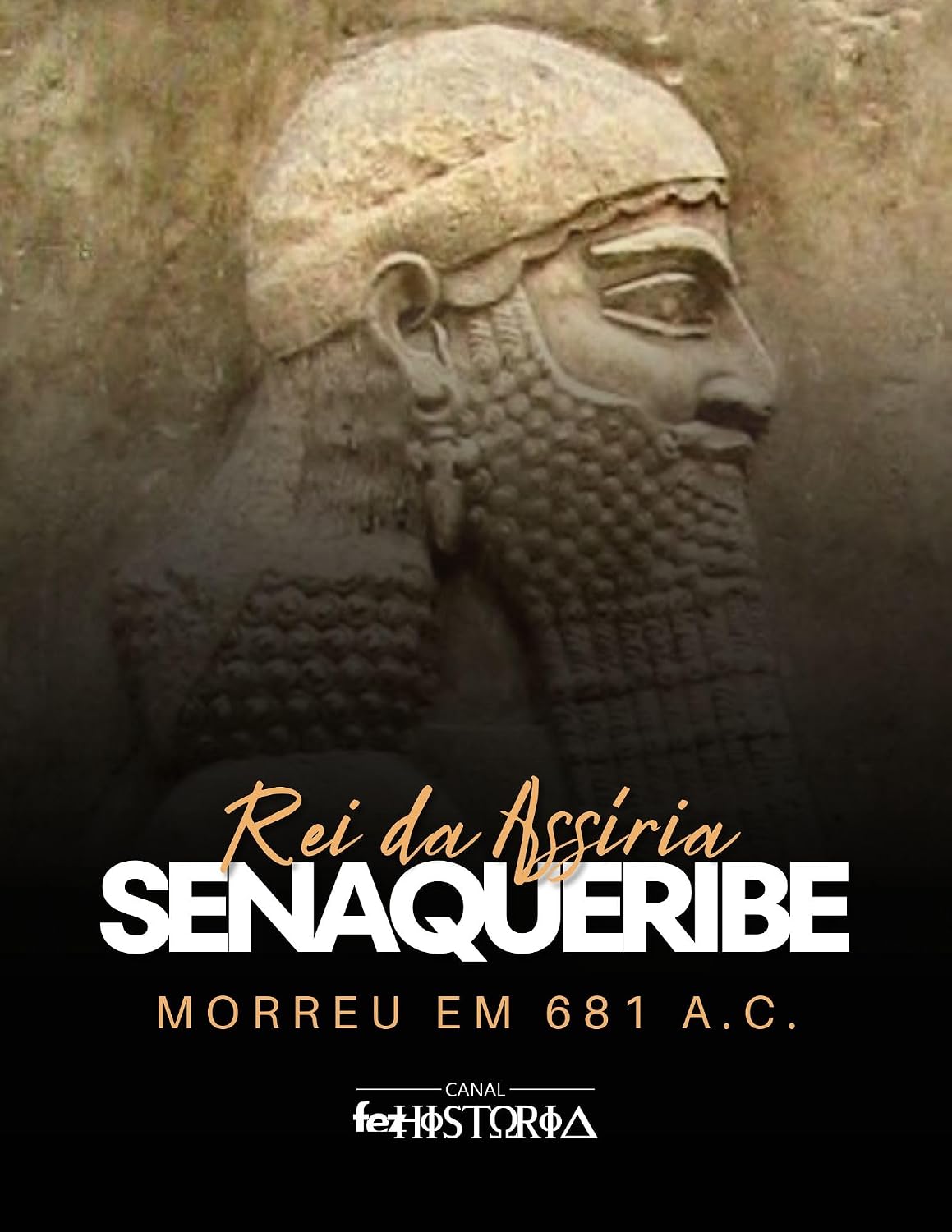 ler totalmente Senaqueribe, Rei da Assíria: O Rei que Aterrorizou o Mundo Antigo