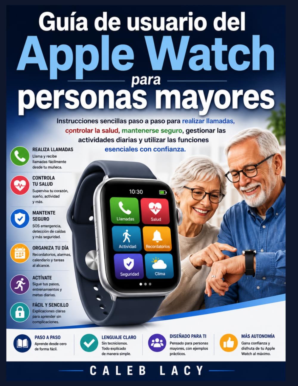 capítulo por capítulo baixar Guía de usuario del Apple Watch para personas mayores: Instrucciones sencillas paso a paso para realizar llamadas, controlar la salud, mantenerse... esenciales con confianza. (Spanish Edition)