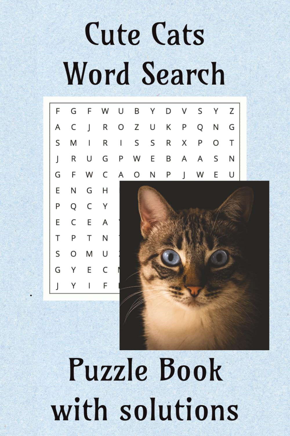 ler totalmente Cute Cats Word Search Puzzle Book with solutions: Word Search Puzzle Book| Help Calm the Mind, Relax, and Focus | 6x9 inches, 110 Pages | 50+ Puzzles | Solutions Included