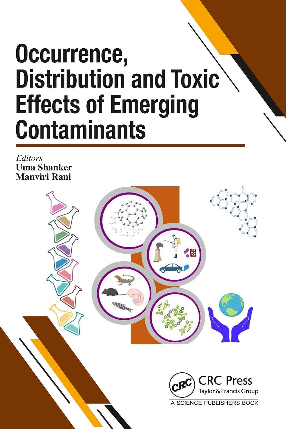 Occurrence, Distribution and Toxic Effects of Emerging Contaminantsx (English Edition)