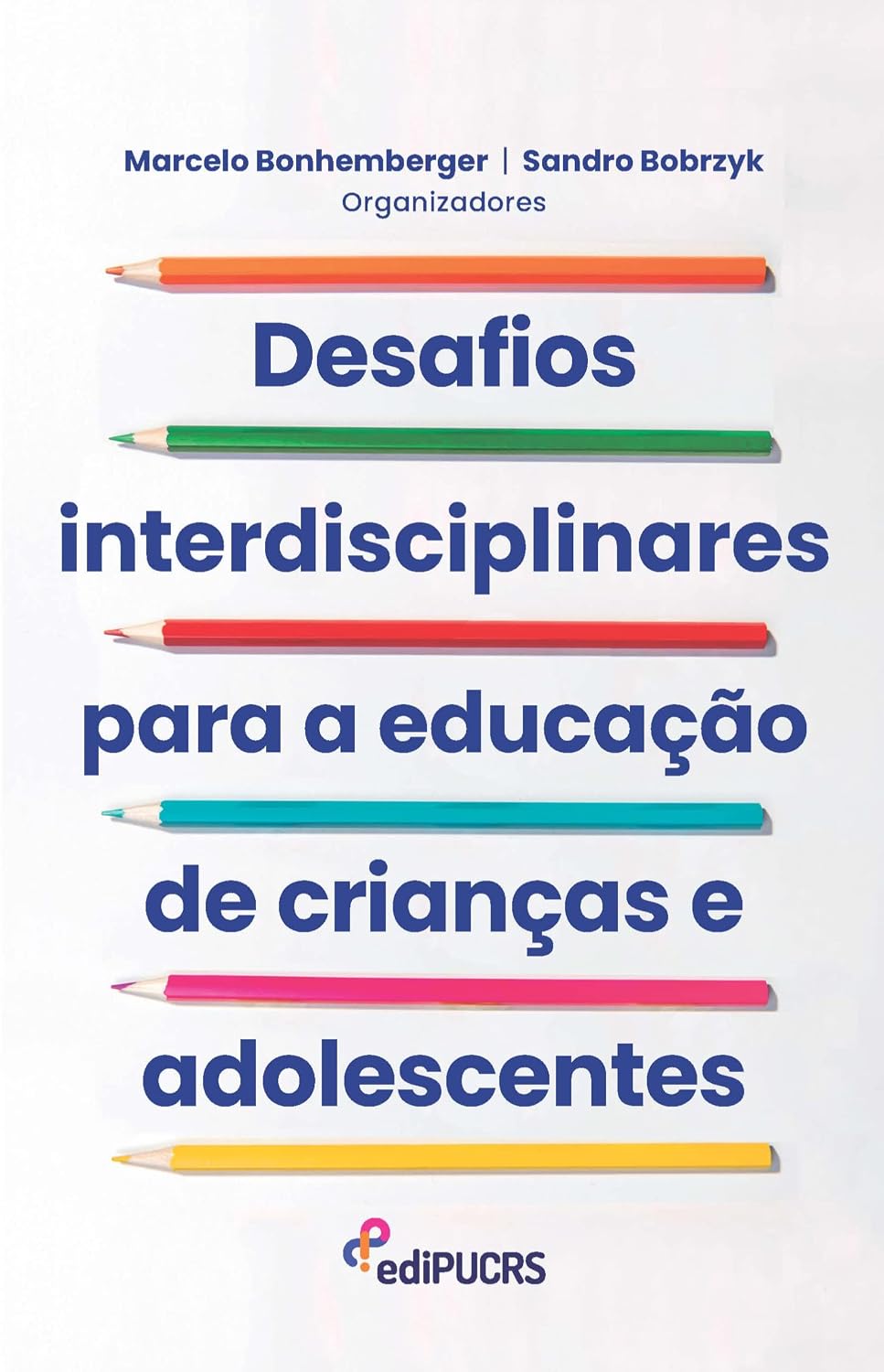 Desafios Interdisciplinares Para a Educação de Crianças e Adolescentes baixar livro de graça