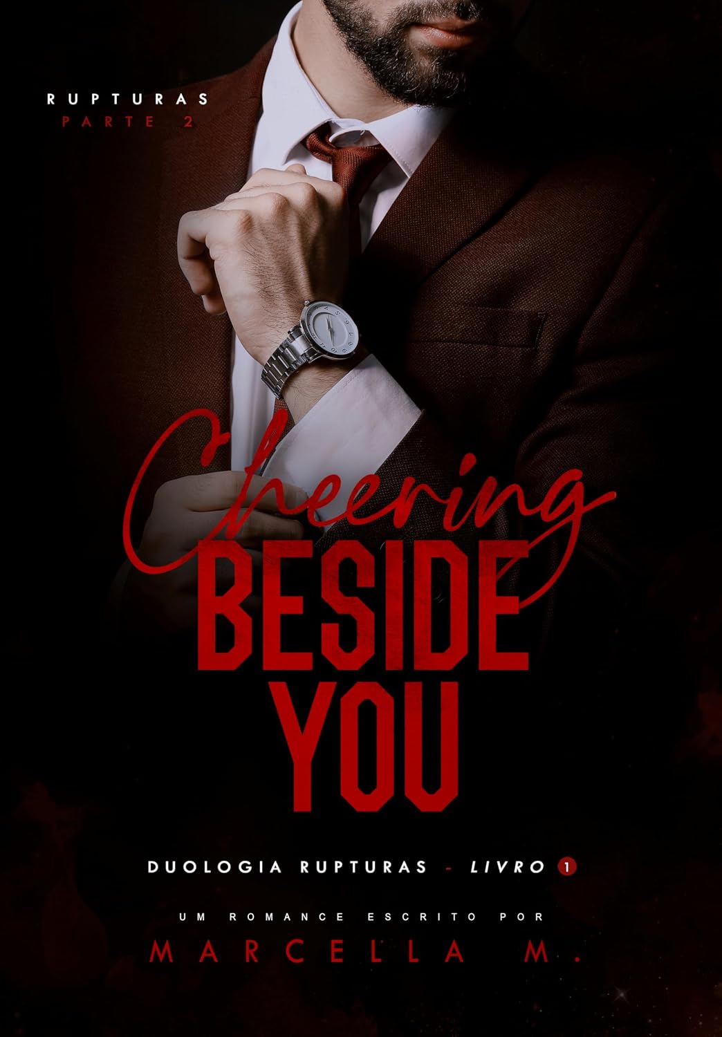 Cheering Beside You: vol. 1 (parte 2) (Duologia Rupturas) baixar o livro de graça