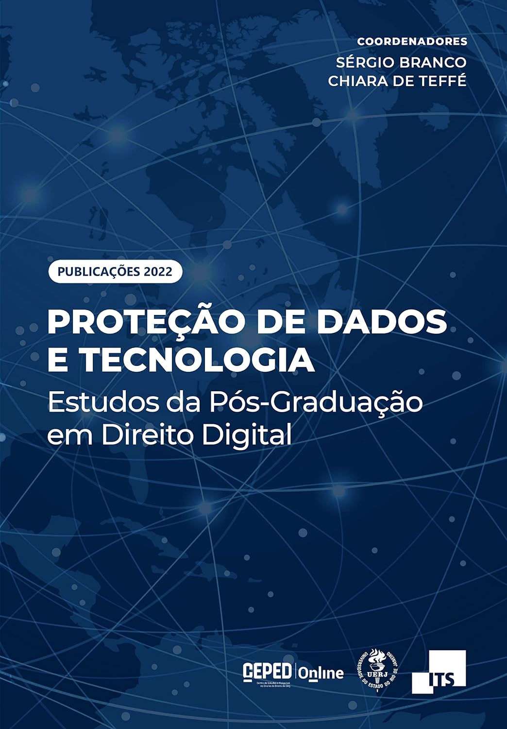 capítulo por capítulo baixar Proteção de dados e Tecnologia – estudos da pós-graduação em Direito Digital