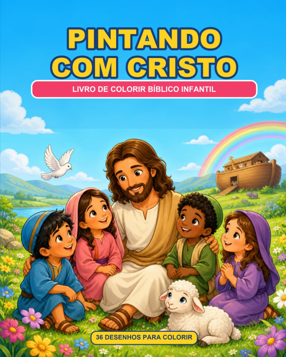 Pintando com Cristo: Livro de Colorir Bíblico Infantil com Histórias do Antigo e Novo Testamento para Crianças de 4 a 8 Anos (Portuguese Edition) baixar o livro de graça