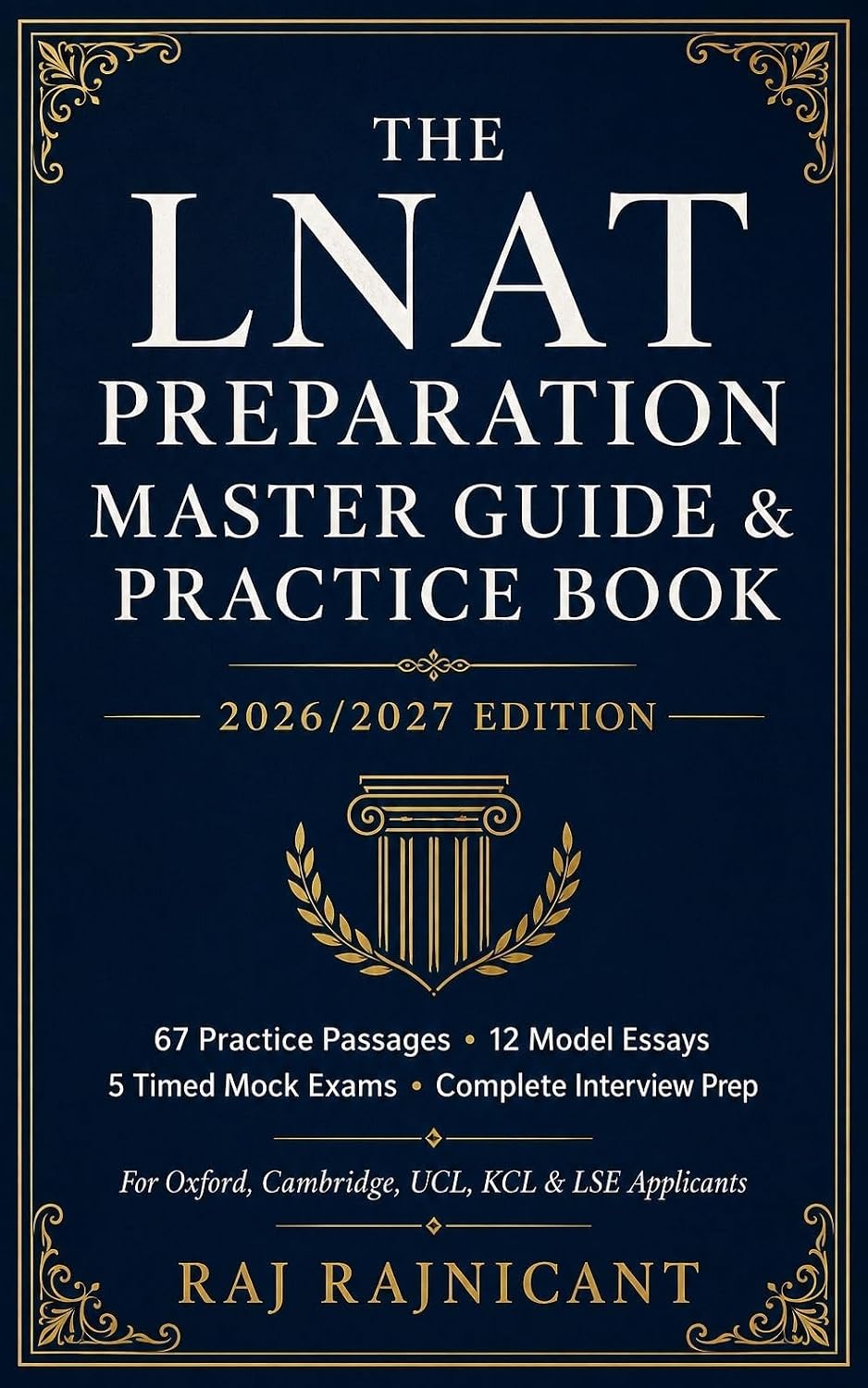 The LNAT Preparation Master Guide & Practice Book: 60 Practice Passages, 10+ Model Essays, 5 Timed Mock Exams & Complete Interview Prep for Law Applicants (English Edition) baixar livro de graça