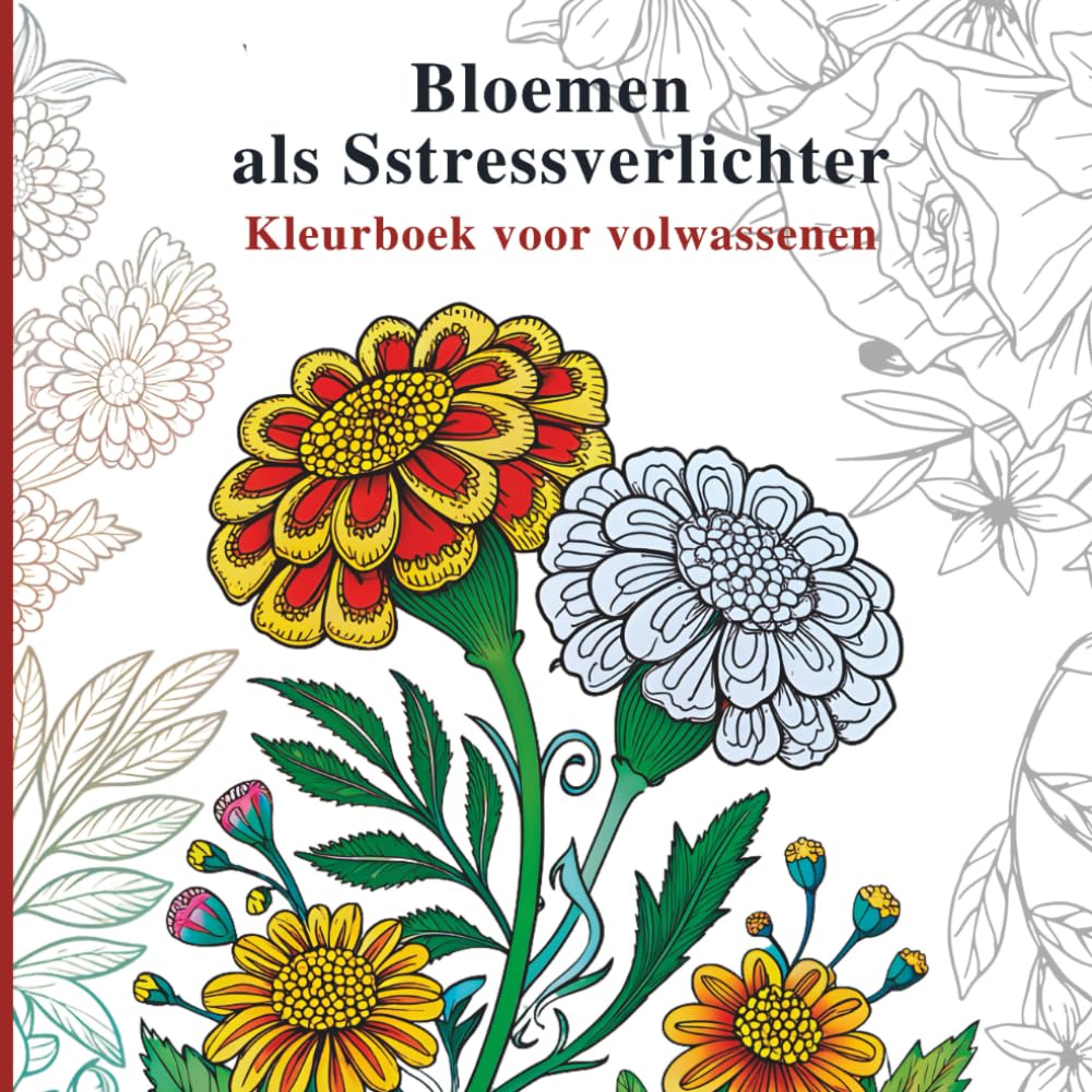 capítulo por capítulo baixar Bloemen als Sstressverlichter Kleurboek voor volwassenen: Zachte botanische illustraties voor rustgevend kleuren en mentale kalmte (Dutch Edition)
