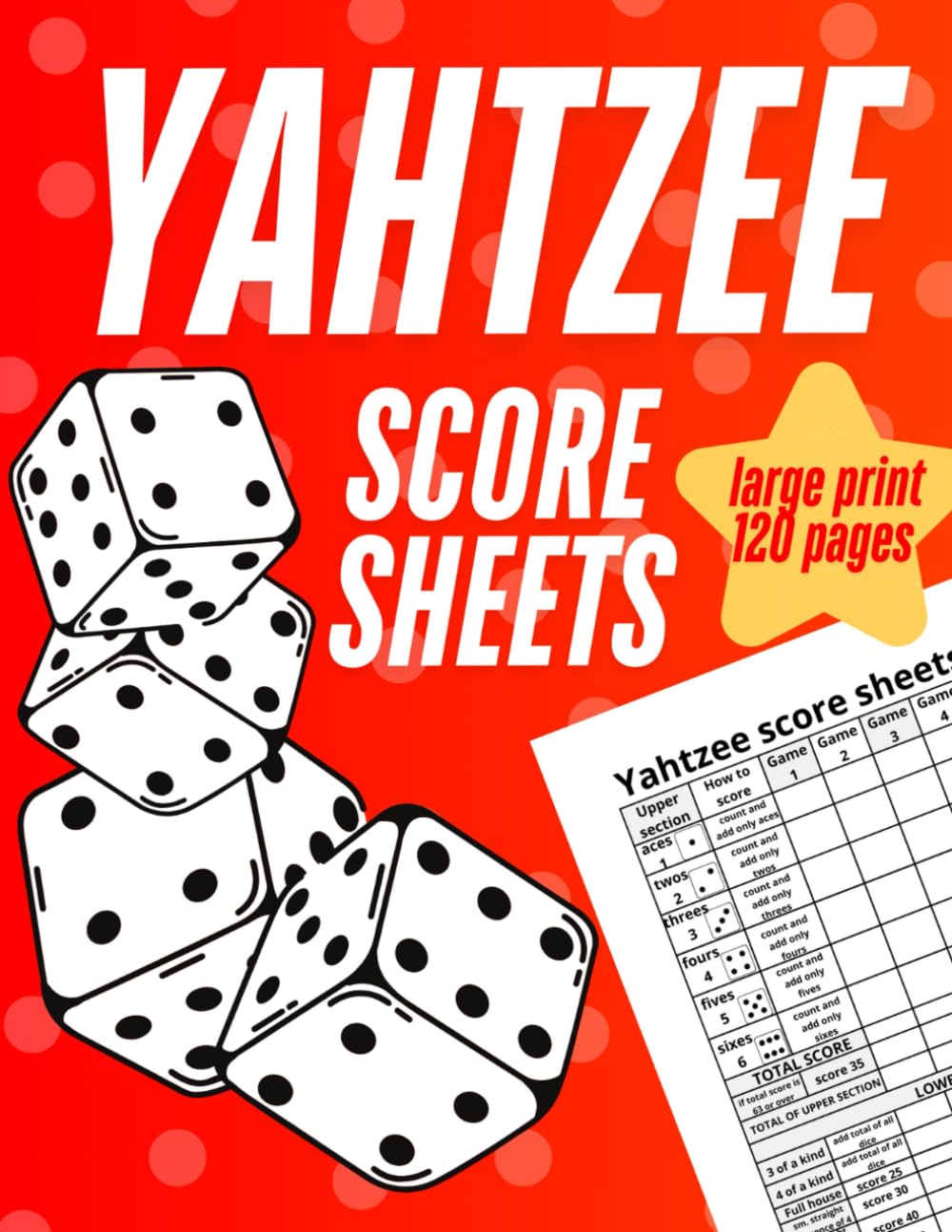 ler totalmente yahtzee score sheets:: score pads large print book, 8.5x11 in, 120 pages, score games for enjoy.