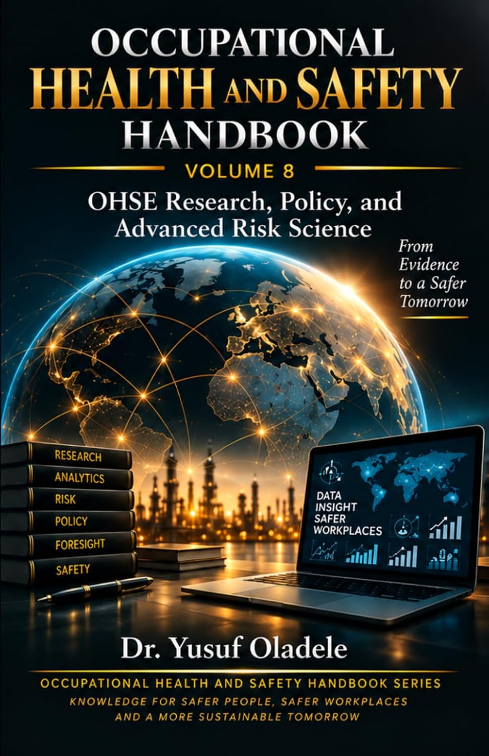 ler totalmente Occupational Health and Safety Handbook: OHSE Research, Policy, and Advanced Risk Science: 8
