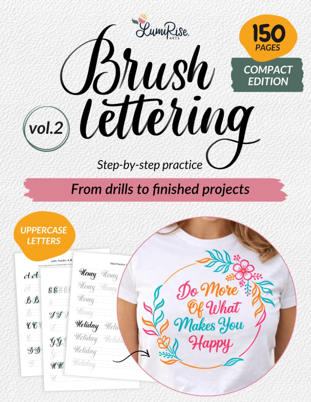 ler totalmente Brush Lettering Workbook Vol.2 Compact Edition: A Calligraphy Practice Book with Uppercase Letters, Decorative Elements, Templates, and Finished... (Hand Lettering Workbooks Compact Edition)