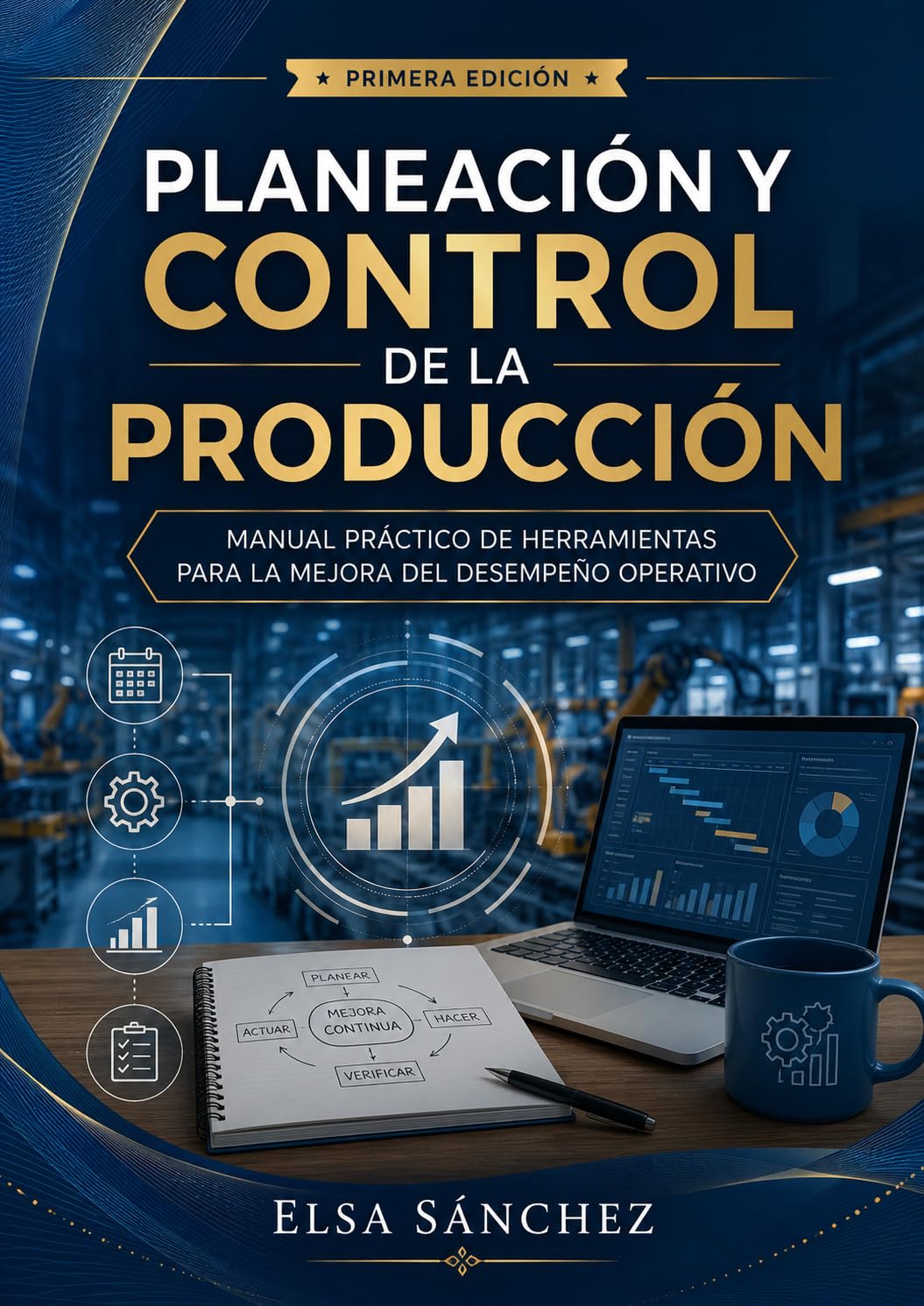 Planeación y Control de la Producción: Manual Práctico de Herramientas para la Mejora del Desempeño Operativo (Spanish Edition) baixar o livro de graça