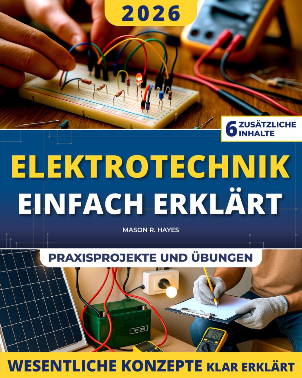 Elektrotechnik einfach erklärt: Ein vollständiger, praxisnaher Leitfaden, um Elektrotechnik verständlich zu lernen und sicher in der Praxis anzuwenden (German Edition) baixar o livro de graça