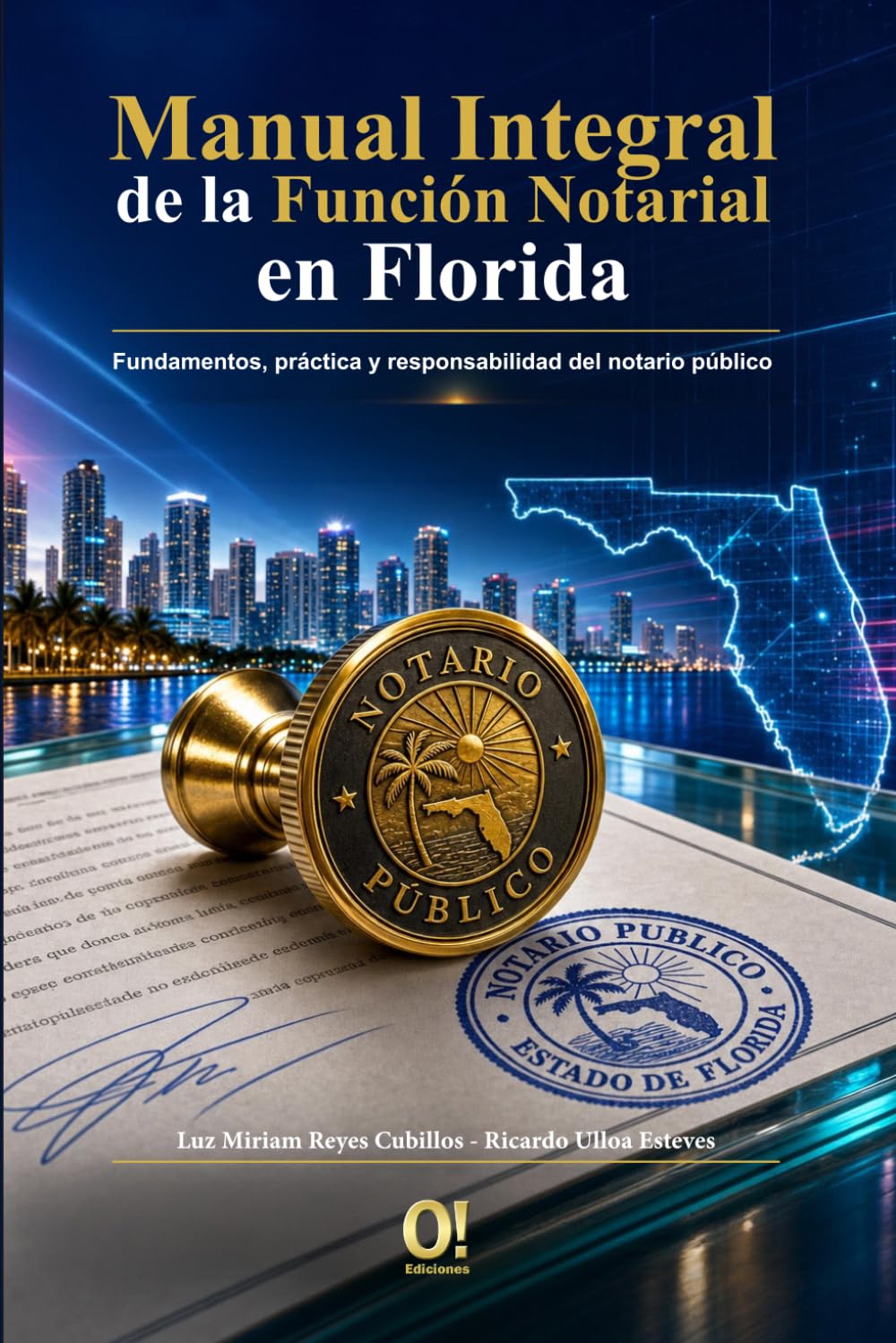 Manual Integral de la Función Notarial en Florida: Fundamentos, práctica y responsabilidad del notario público baixar o livro de graça