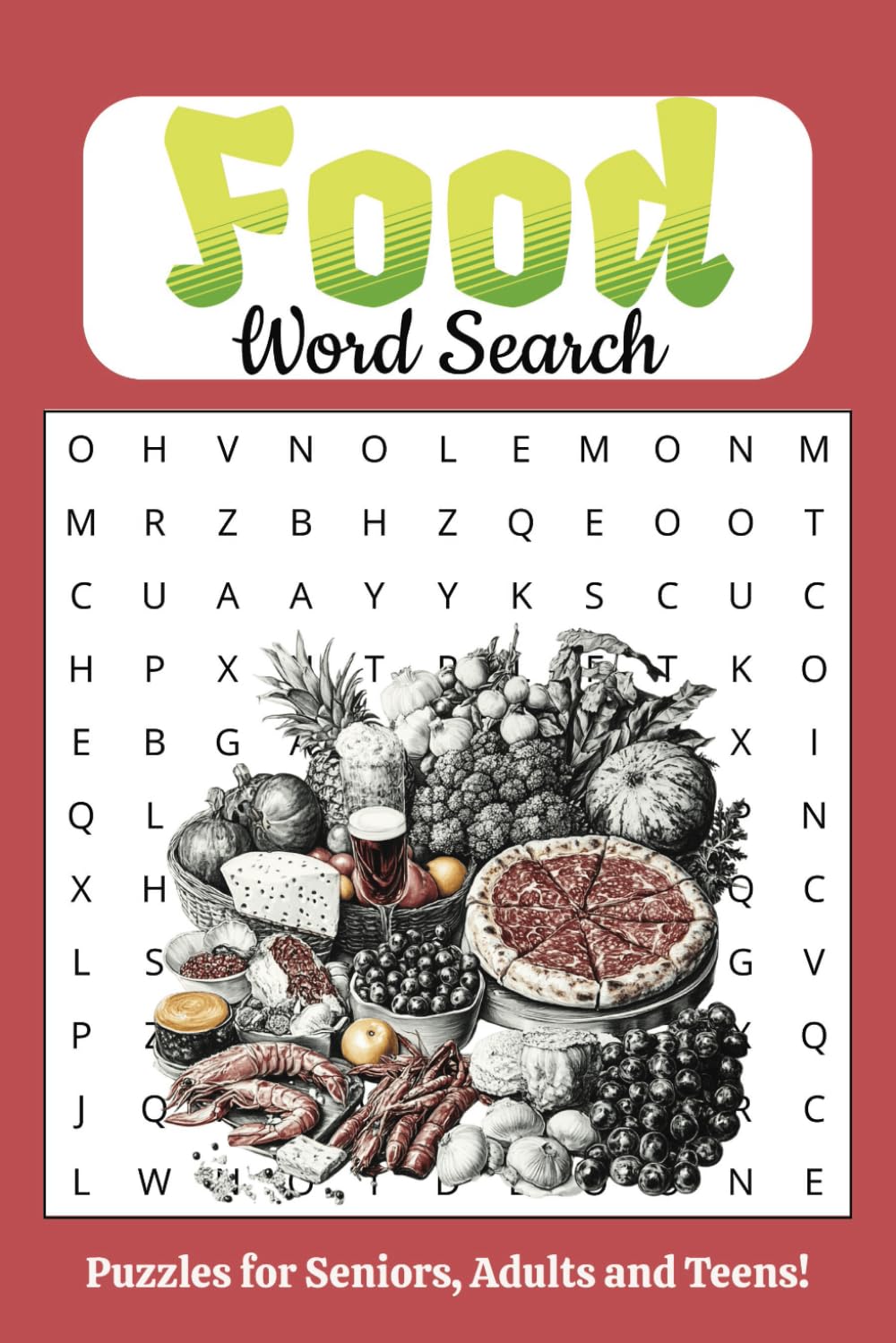 Word Search Puzzle Book about food: Word search with easy to read print about food kinds, food types and More | 6 x 9 inches, 110 pages | 50+ puzzles … Gift for vacations, free times and leisure. baixar livro de graça