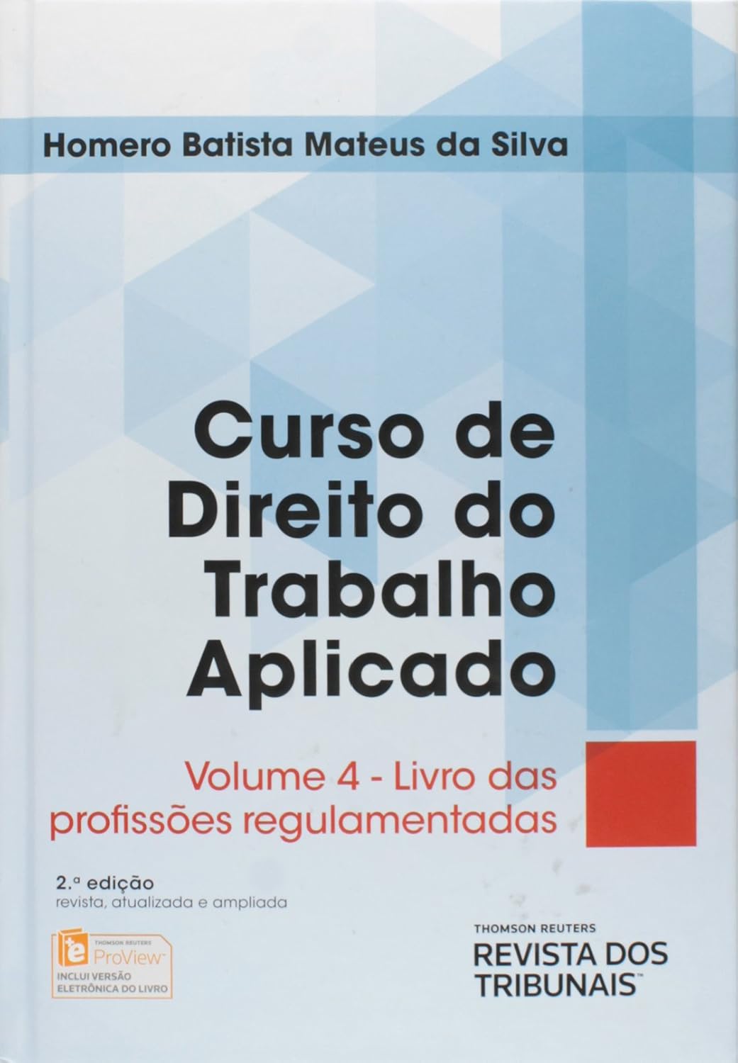 Curso de Direito do Trabalho Aplicado. Livros das Profissões Regulamentadas baixar o livro de graça