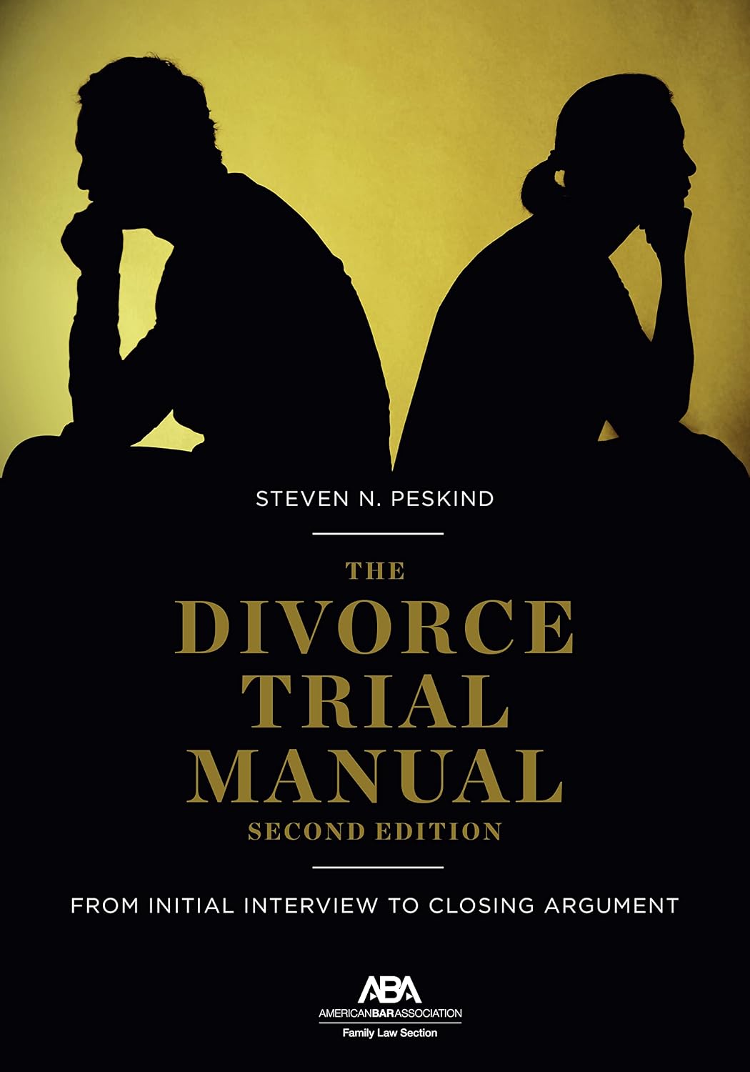 capítulo por capítulo baixar The Divorce Trial Manual: From Initial Interview to Closing Argument, Second Edition (English Edition)