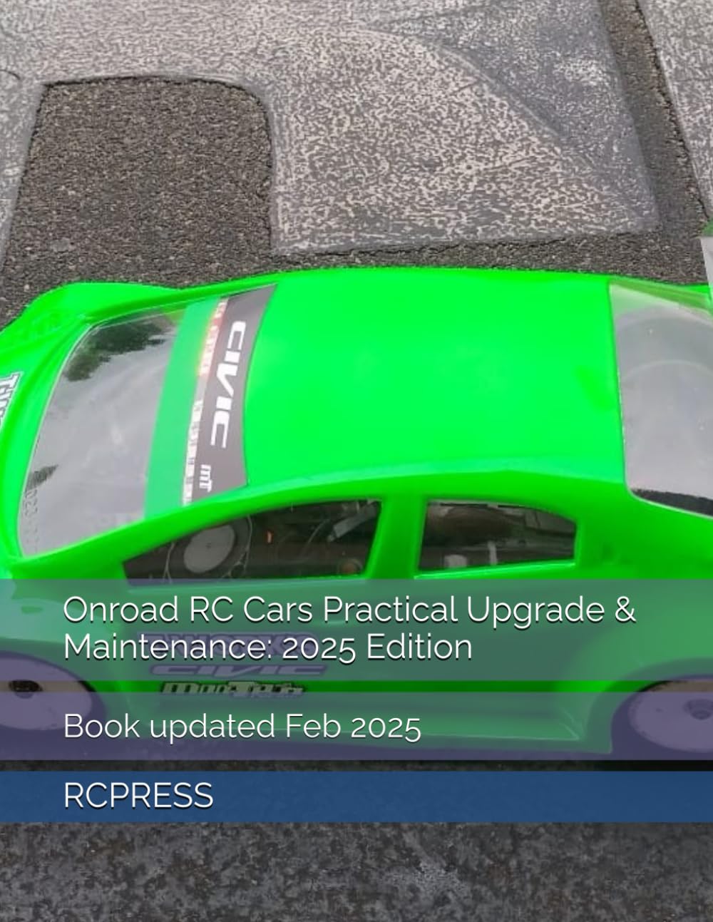 Onroad RC Cars Practical Upgrade & Maintenance: 2025 Edition