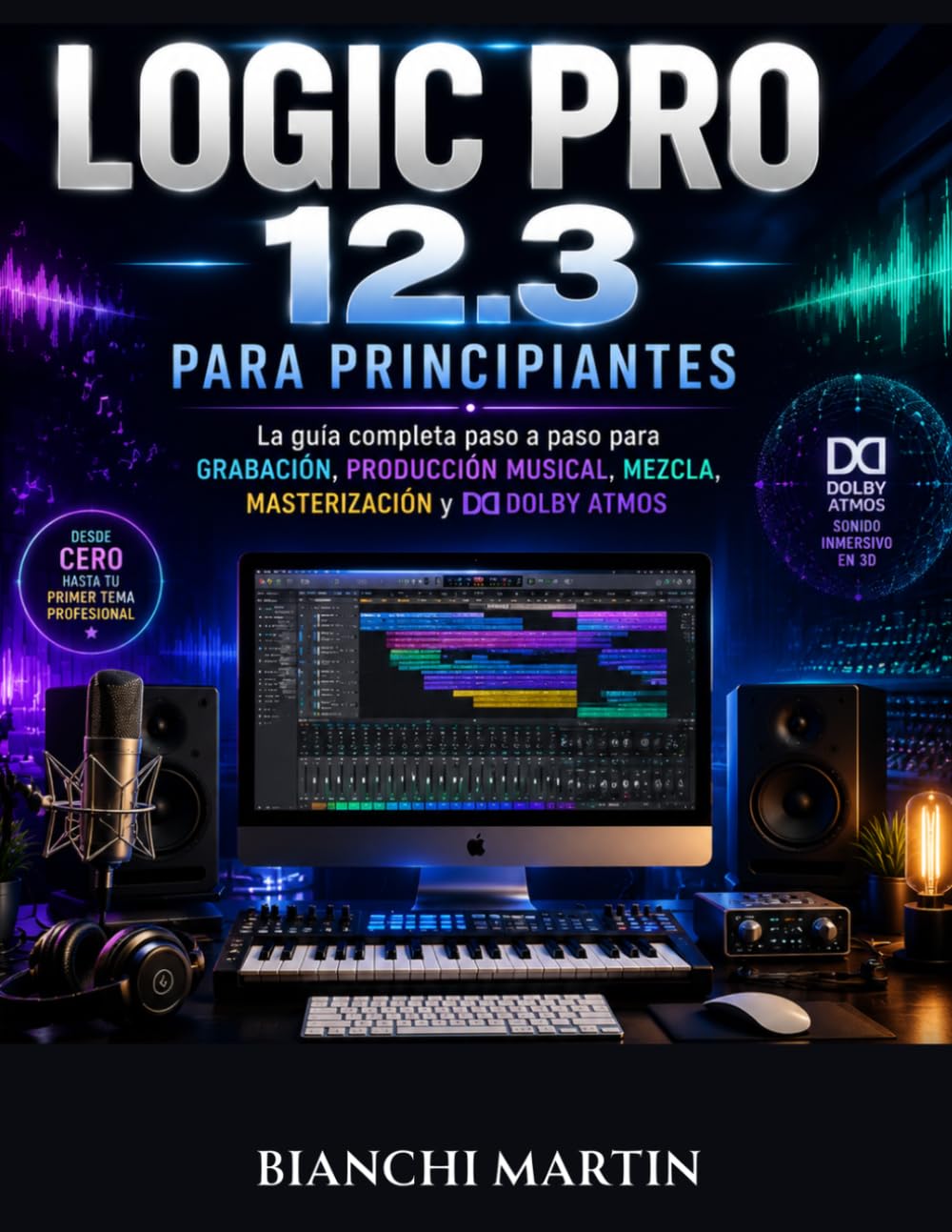 capítulo por capítulo baixar Logic Pro 12.3 Para principiantes (Spanish Edition)