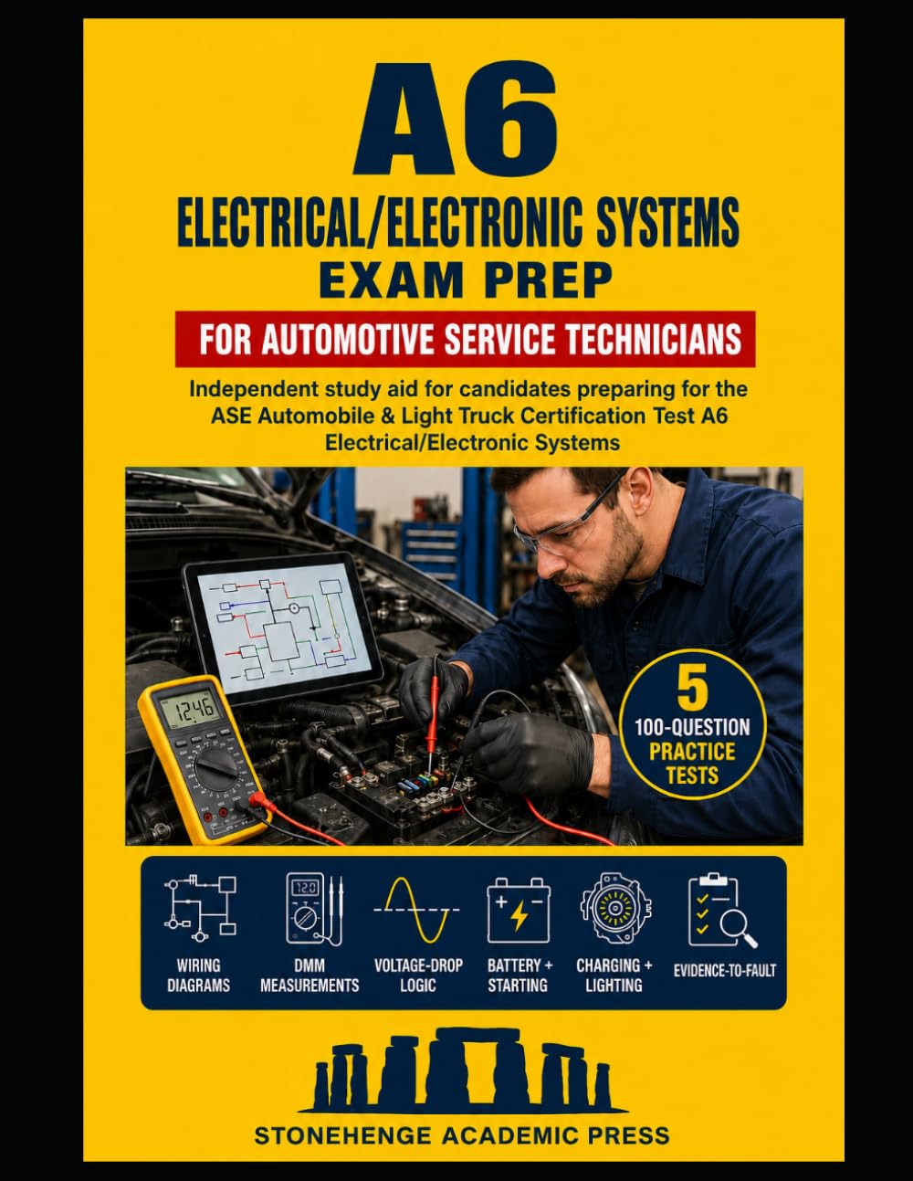 ler totalmente ASE A6 Electrical/Electronic Systems Exam Prep: Evidence-to-Fault Diagnosis with 5 Full Practice Tests