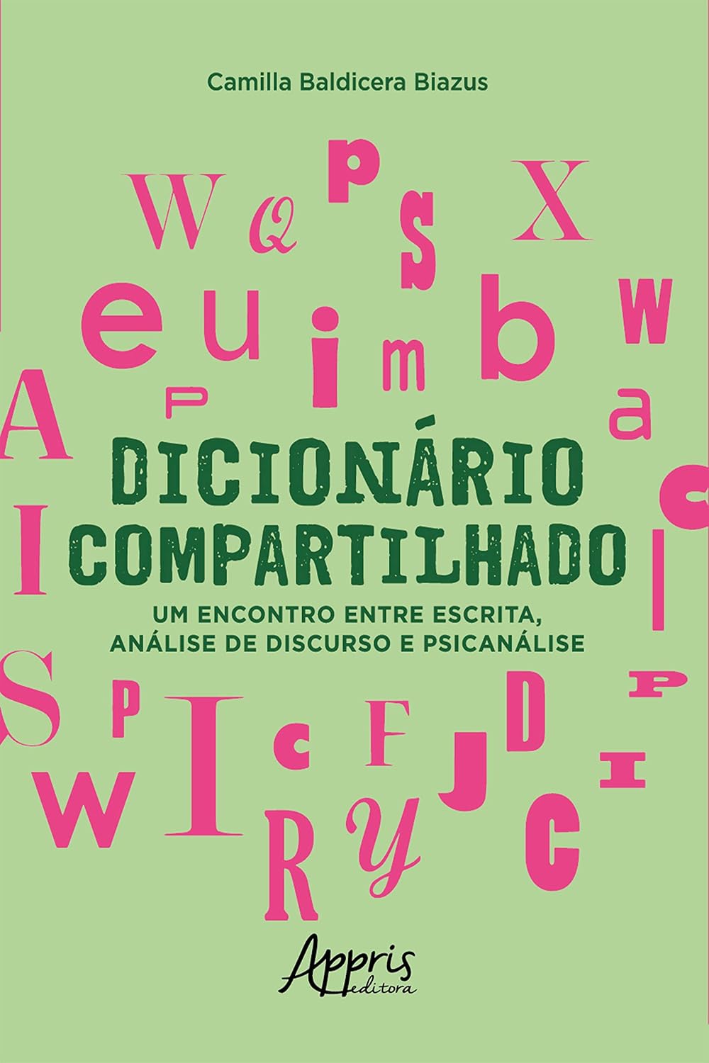ler totalmente Dicionário Compartilhado: Um Encontro entre Escrita, Análise de Discurso e Psicanálise
