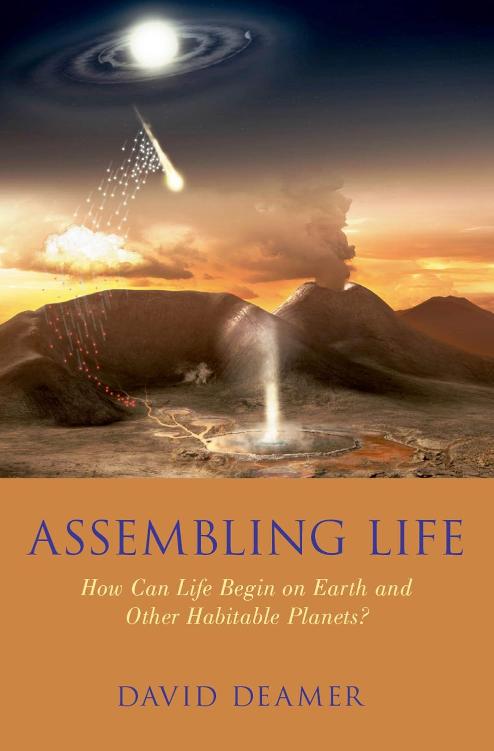 Assembling Life: How Can Life Begin on Earth and Other Habitable Planets? (English Edition)
