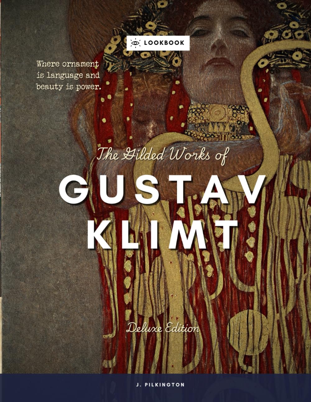 The Gilded Works of Gustav Klimt: Where Ornament is Language and Beauty is Power. baixar livro de graça