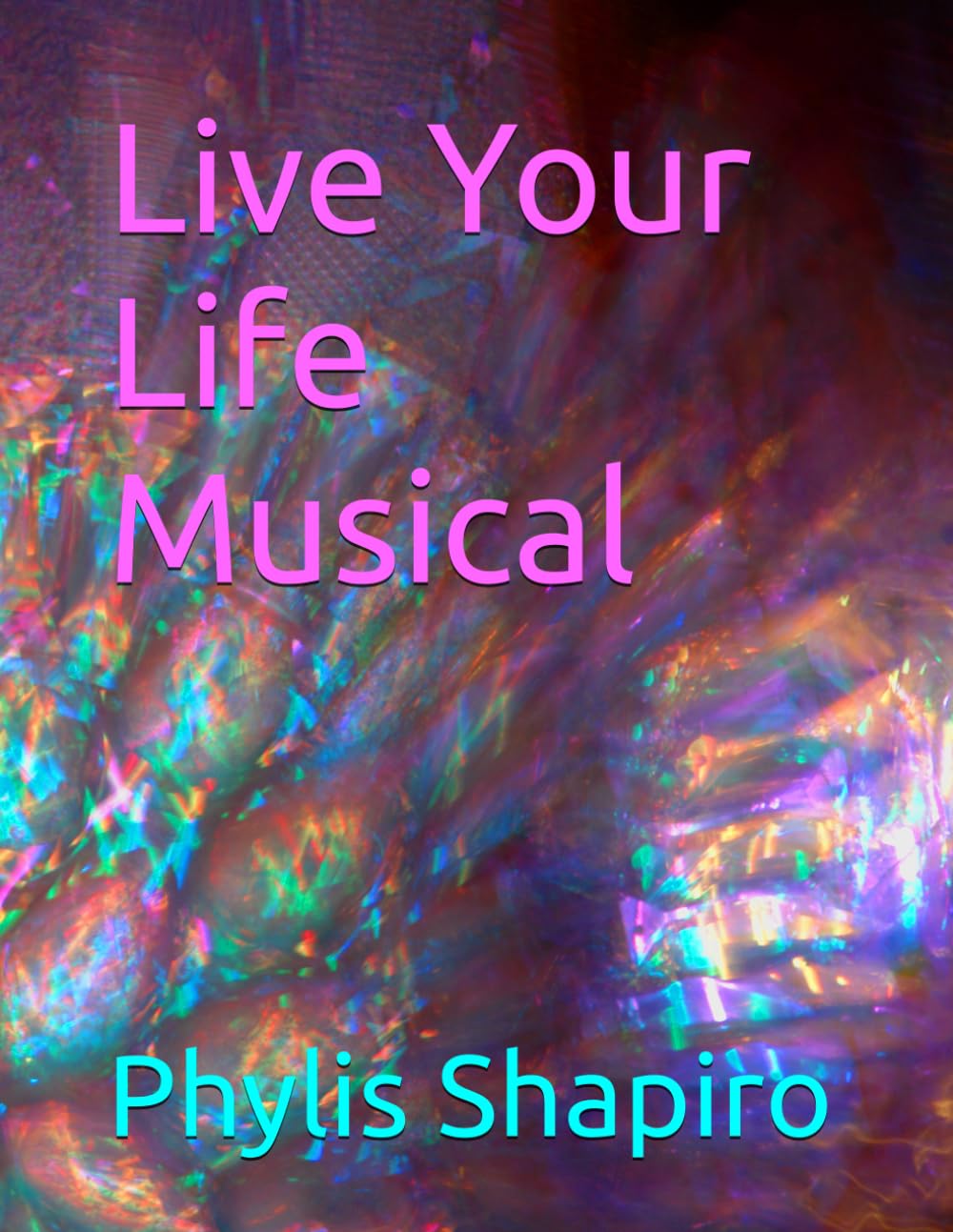 ler totalmente Live Your Life Musical