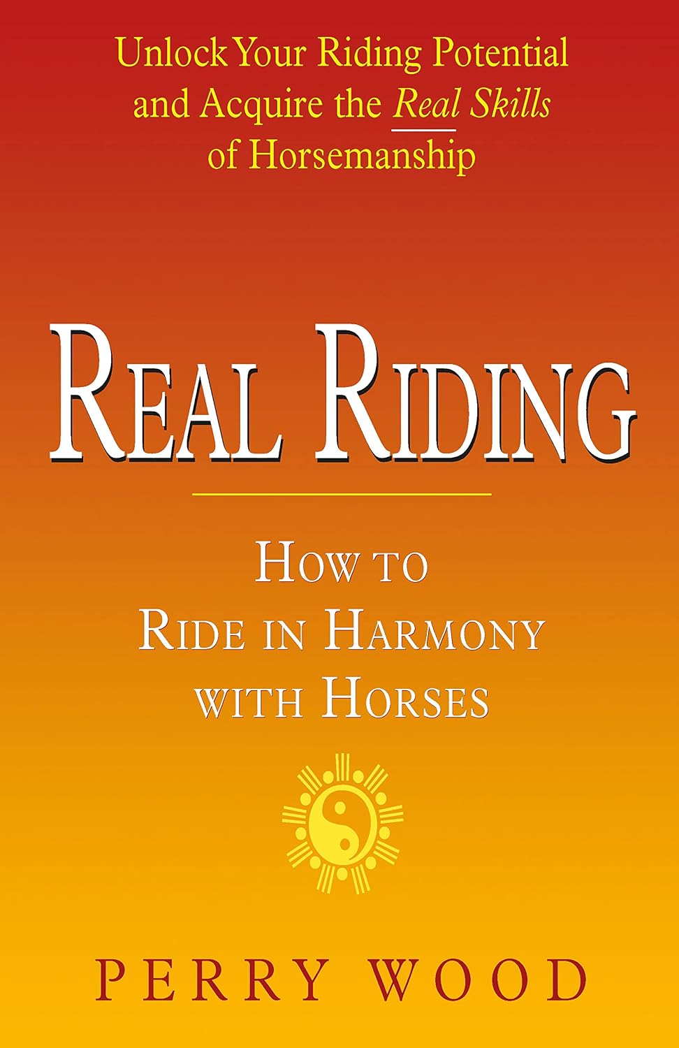 ler totalmente Real Riding: How to Ride in Harmony with Horses (English Edition)