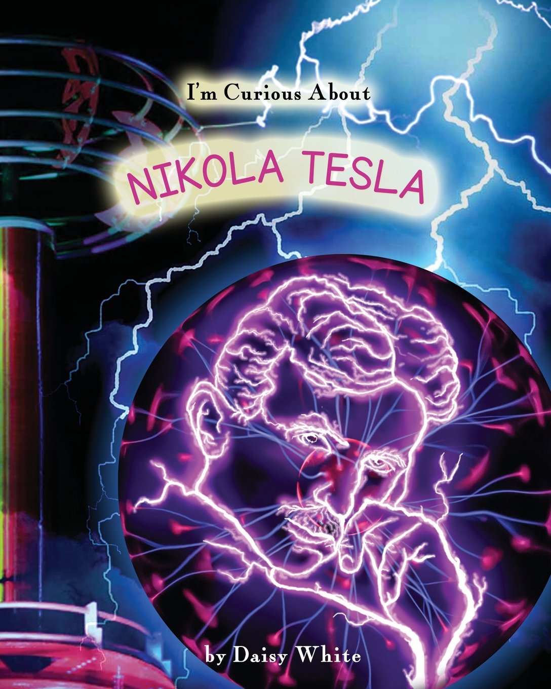 I'm Curious About Nikola Tesla baixar livro de graça