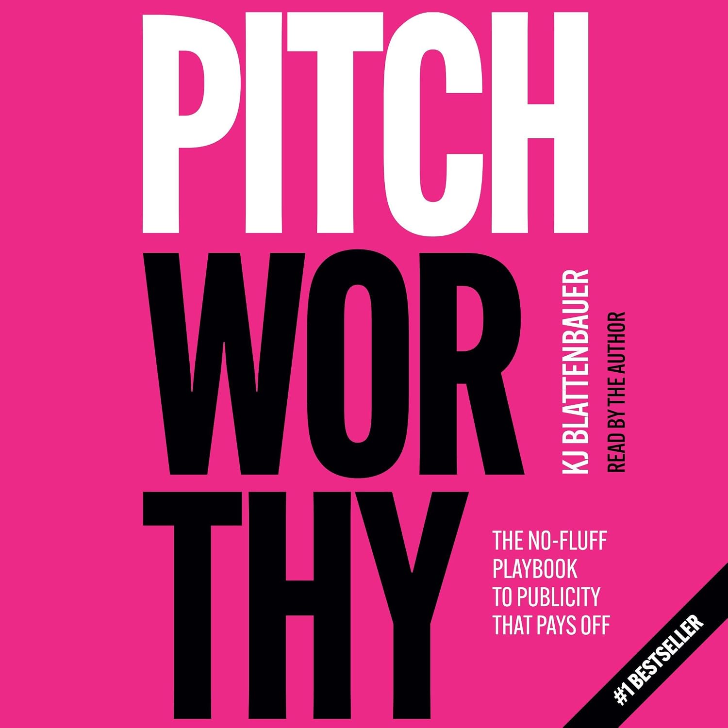 Pitchworthy: The No-Fluff Playbook to Publicity That Pays Off baixar livro de graça