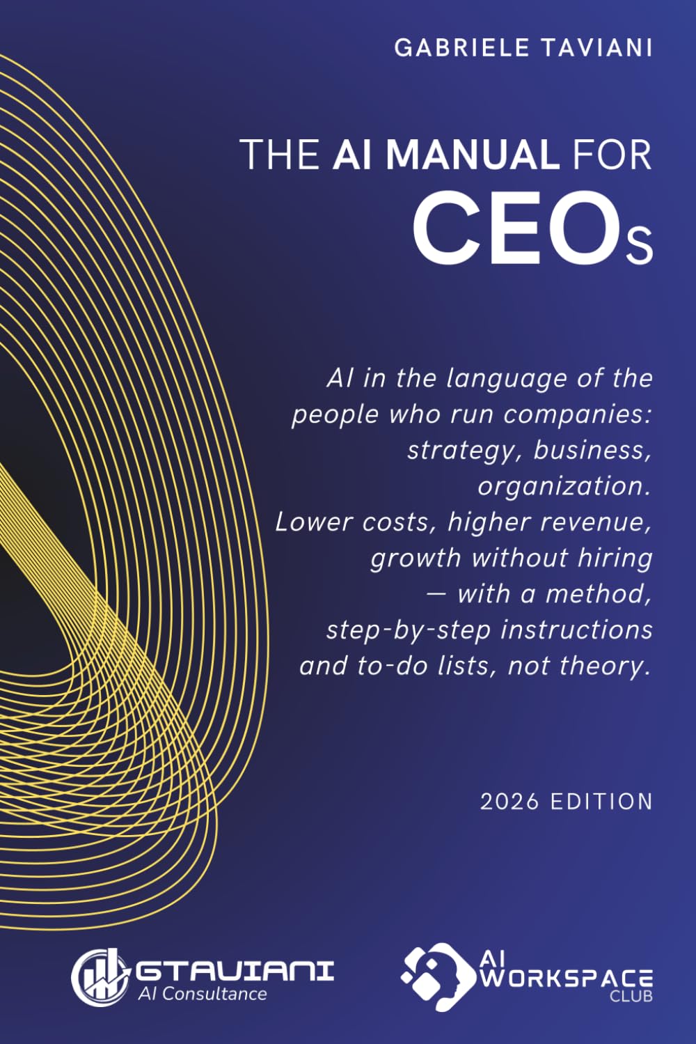 The AI Manual for CEOs: Strategy, Business, and Organization in the Language of the People Who Run Companies