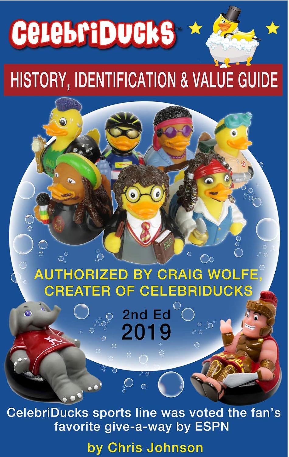 History, Identification Price Guide CelebriDucks 2019 2nd Edition: CelebriDucks Rubber Duck Collectibles (English Edition) baixar livro de graça