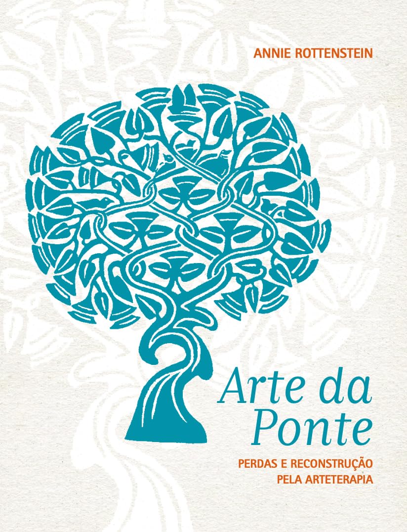 ler totalmente ARTE DA PONTE: PERDAS E RECONSTRUÇÃO PELA ARTETERAPIA