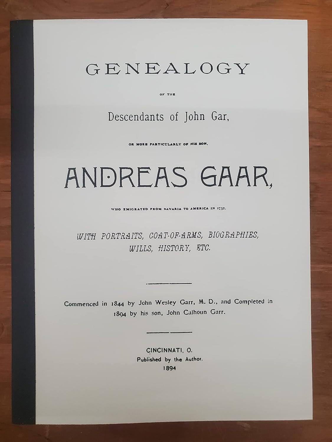 ler totalmente Genealogy of the Descendants of John Gar, and His Son Andreas Gaar, Who Emigrated From Bavaria to America in 1732.