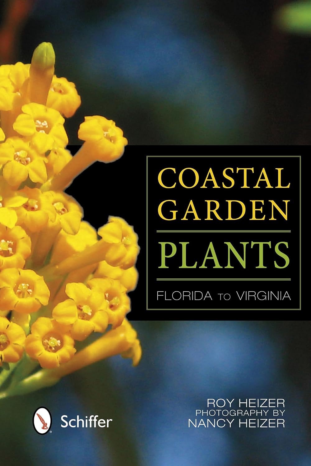 Coastal Garden Plants: Florida to Virginia