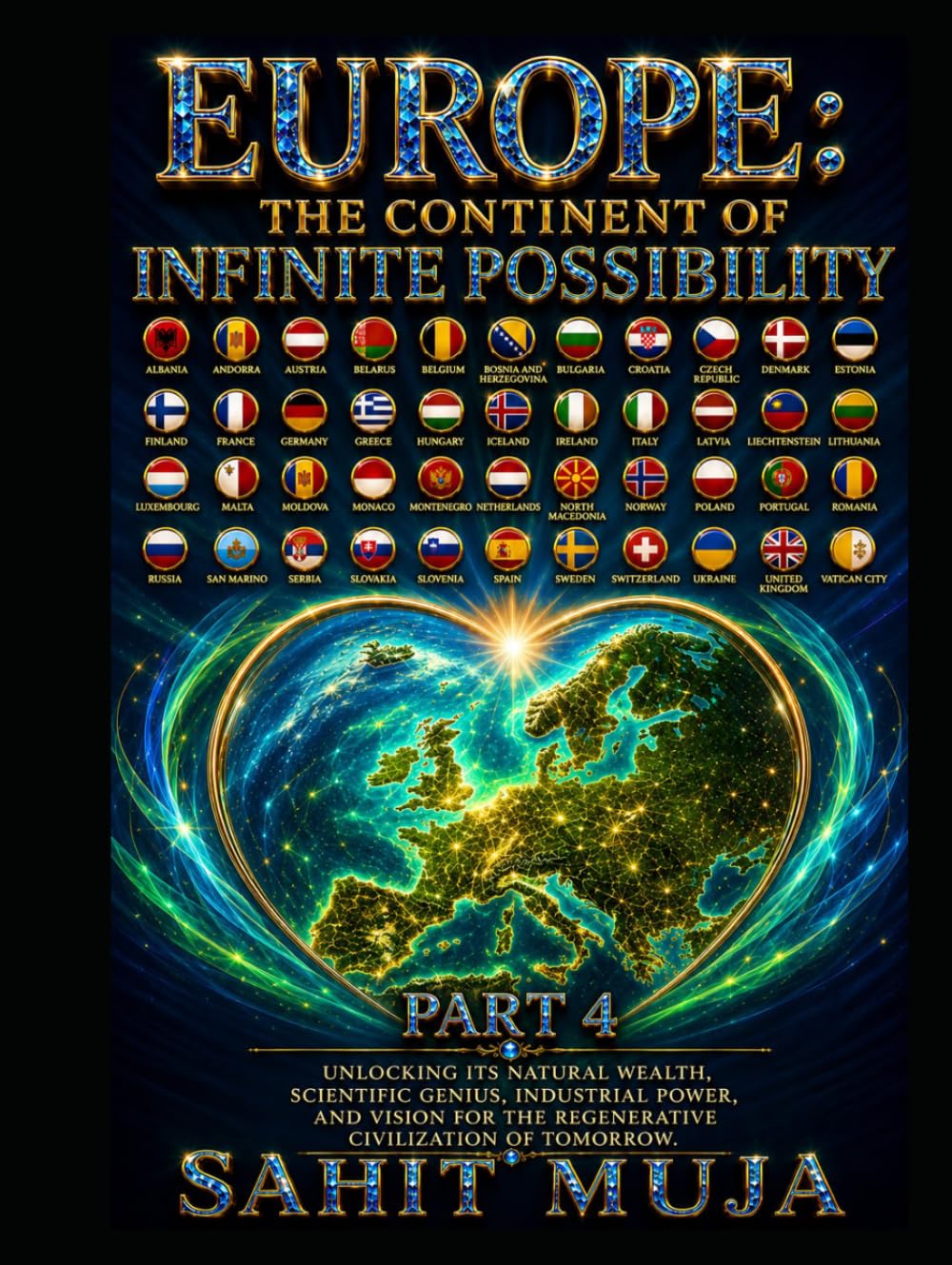 capítulo por capítulo baixar EUROPE: THE CONTINENT OF INFINITE POSSIBILITY PART 4: Unlocking Its Natural Wealth, Scientific Genius, Industrial Power, and Vision for the Regenerative Civilization of Tomorrow
