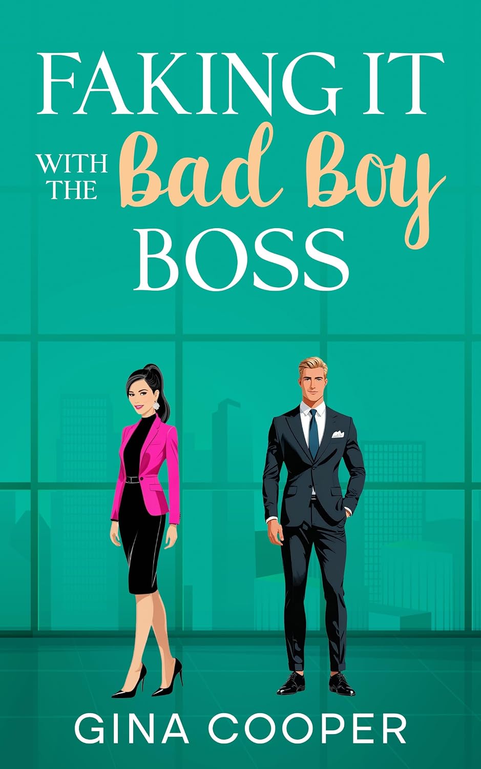 ler totalmente Faking It With The Bad Boy Boss: A Brother’s Best Friend Forced Proximity Romance (English Edition)
