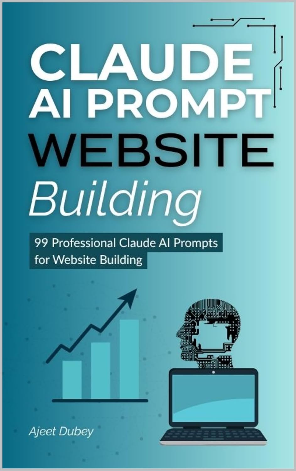 99 Professional Claude AI Prompts for Website Building: Build Modern, Responsive & SEO-Optimized Websites with AI for HTML, CSS, JavaScript, React, WordPress & Shopify (English Edition) baixar livro de graça