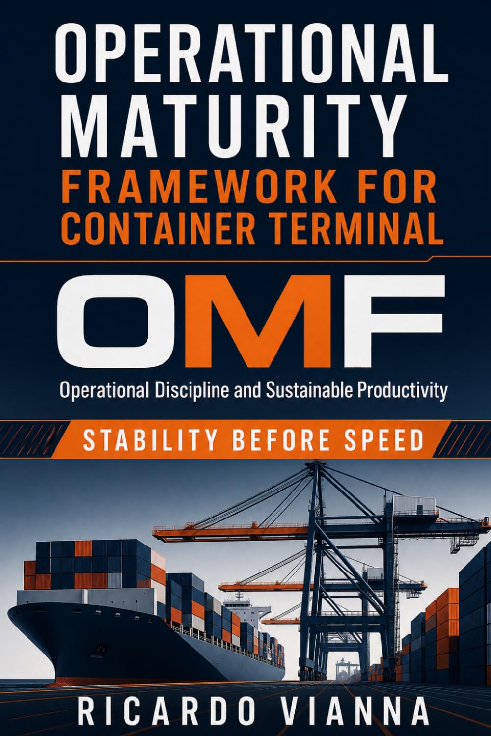 capítulo por capítulo baixar Operational Maturity Framework for Container Terminal: Operational Discipline and Sustainable Productivity: STABILITY BEFORE SPEED (Operational leadership)