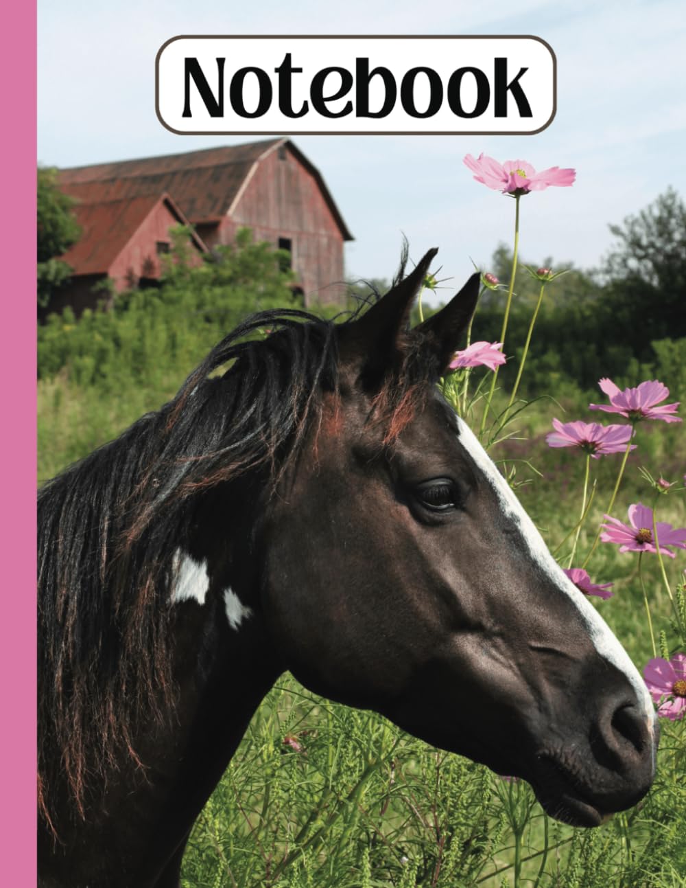 ler totalmente Cute Farm Barn Horse with Flowers Notebook, 8.5x11, Wide Ruled, Great for Everyone Who Loves Horses, Farms, Barns, Pastures, and Pink Wild Flowers,... or Home, Makes a Fantastic Gift Idea as well