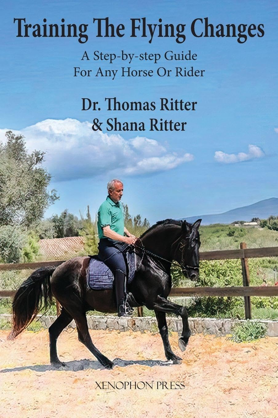 ler totalmente Training The Flying Changes: A Step-by-step Guide For Any Horse Or Rider