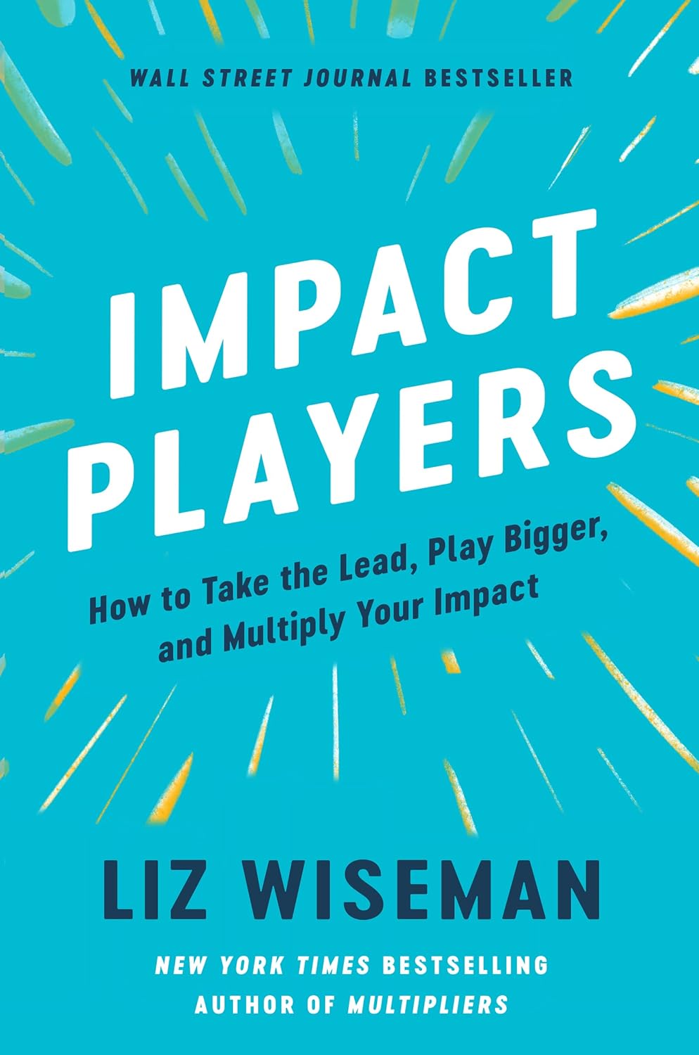 Impact Players: How to Take the Lead, Play Bigger, and Multiply Your Impact (English Edition) baixar livro de graça