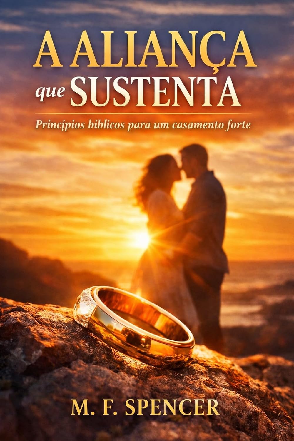A Aliança que Sustenta: Princípios bíblicos para um casamento forte baixar o livro de graça