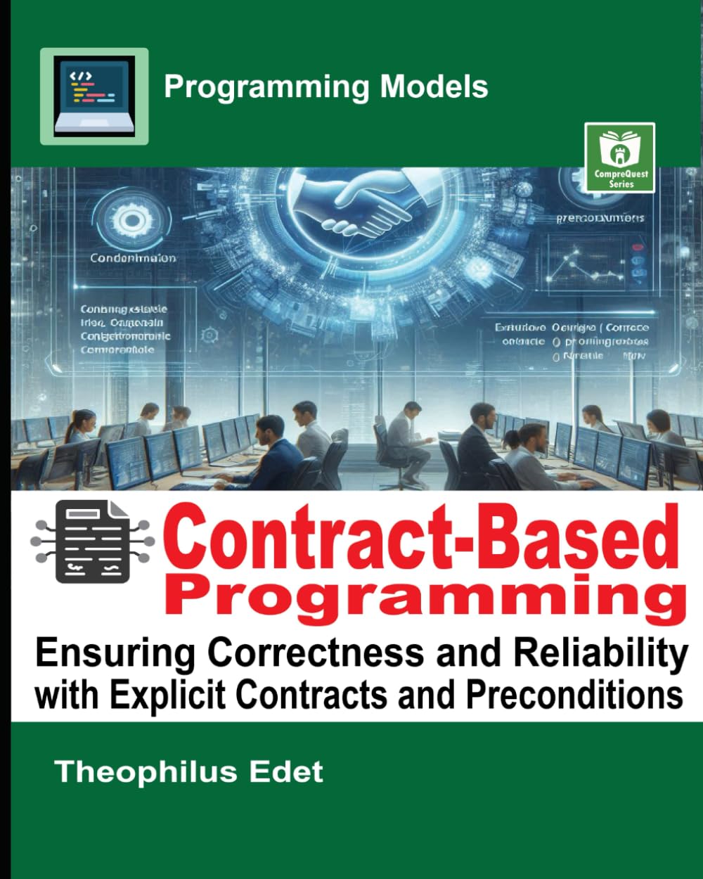 Contract-Based Programming: Ensuring Correctness and Reliability with Explicit Contracts and Preconditions baixar livro de graça